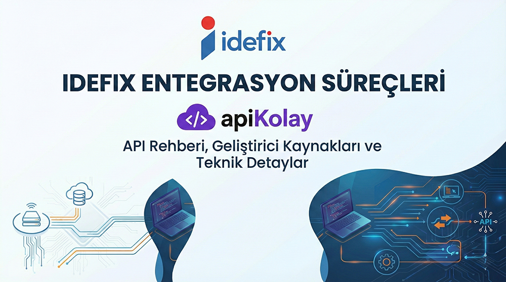 idefix Entegrasyon Süreçleri